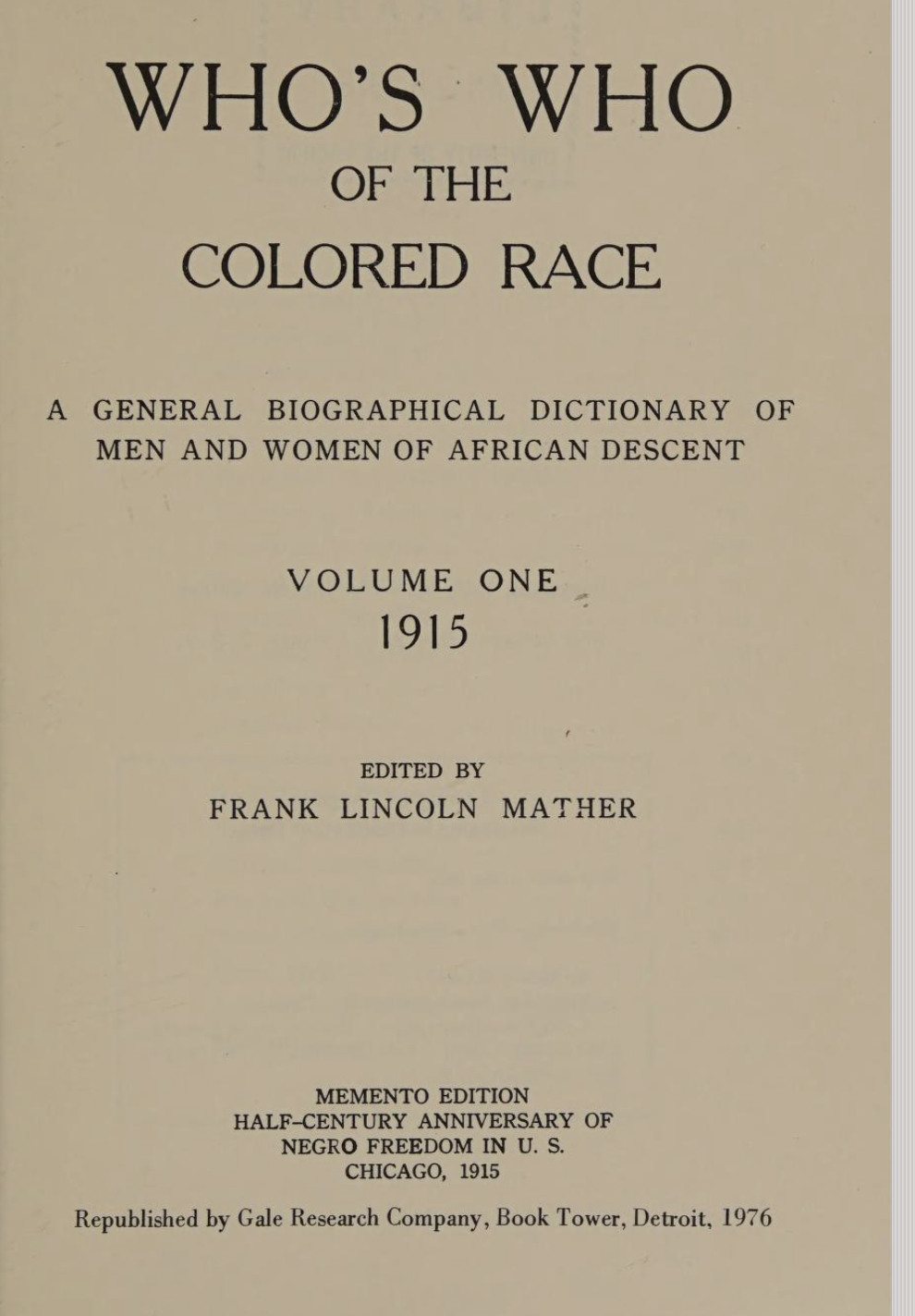 Title page: Who's Who of the Colored Race, a general biographical dictionary of men and women of African descent, volume one, 1915, edited by Frank Lincoln Mather.